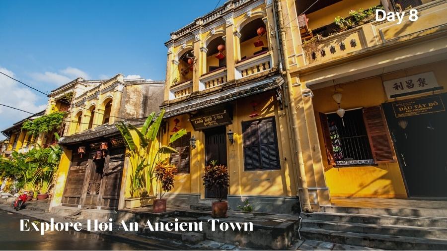 Explore Hoi An ancient town