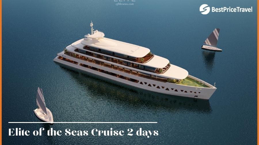 Elite Of The Seas Cruise 2 Days