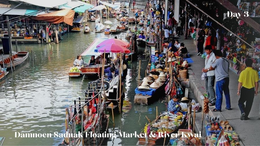 Day 3 Damnoen Saduak Floating Market & River Kwai