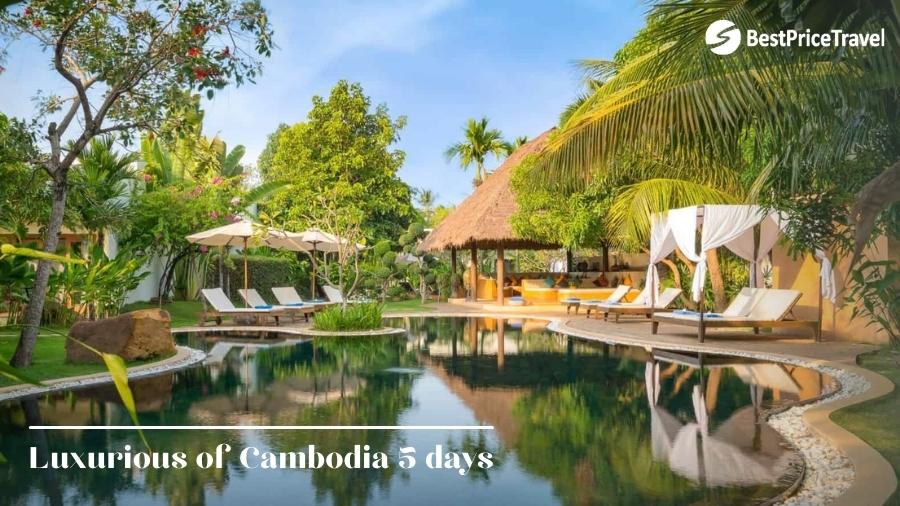 Luxurious Of Cambodia 5 Days1