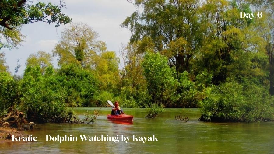 Day 6 Kratie – Dolphin Watching By Kayak overview