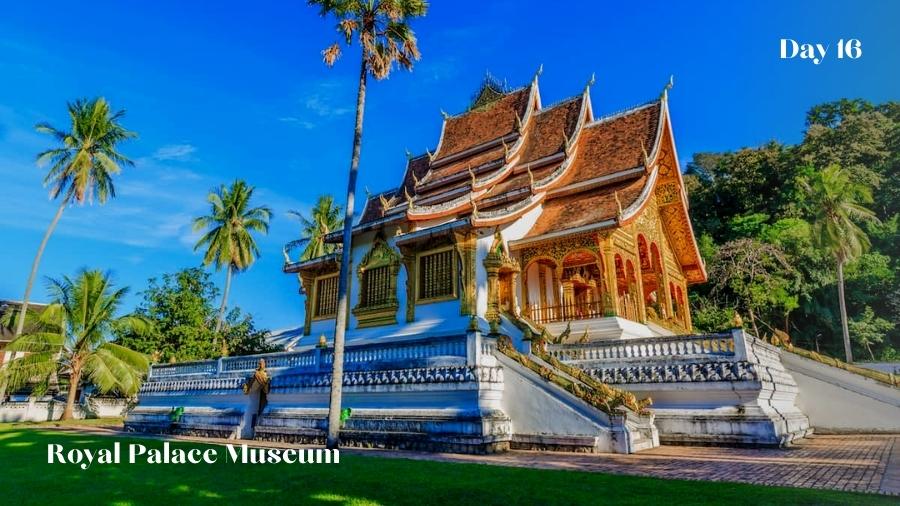 Day 16 Luang Prabang Royal Palace Museum
