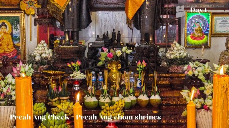 Day 1 Preah Ang Check Preah Ang Chom Shrines