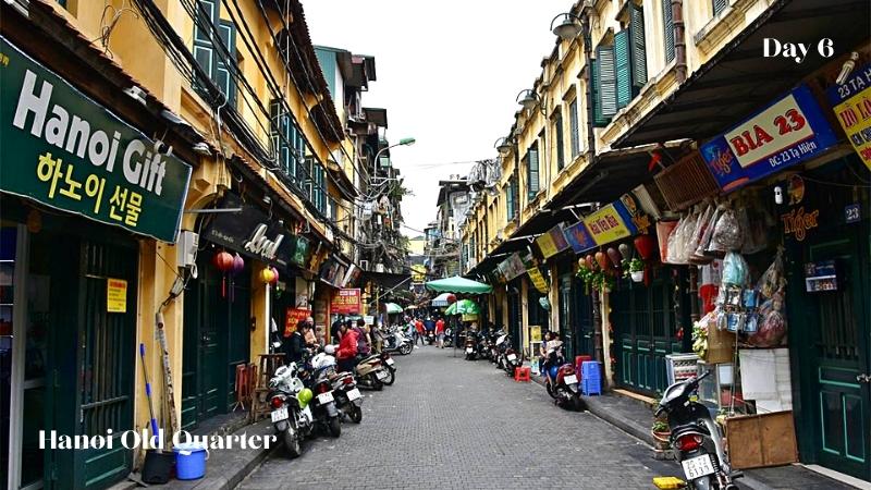 Day 6 Hanoi Old Quarter