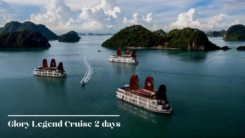 Glory Legend Cruise 2 Days