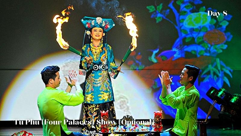 Tu Phu (Four Palaces) Show (Optional)
