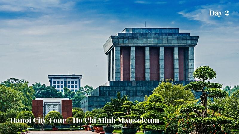 Day 2 Hanoi City Tour Ho Chi Minh Mausoleum