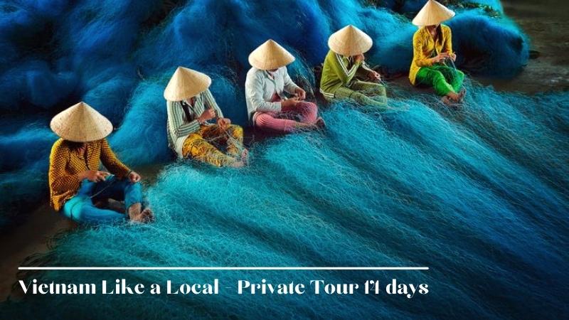 Vietnam Like A Local Private Tour 14 Days