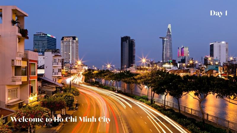 Day 1 Ho Chi Minh City Arrival