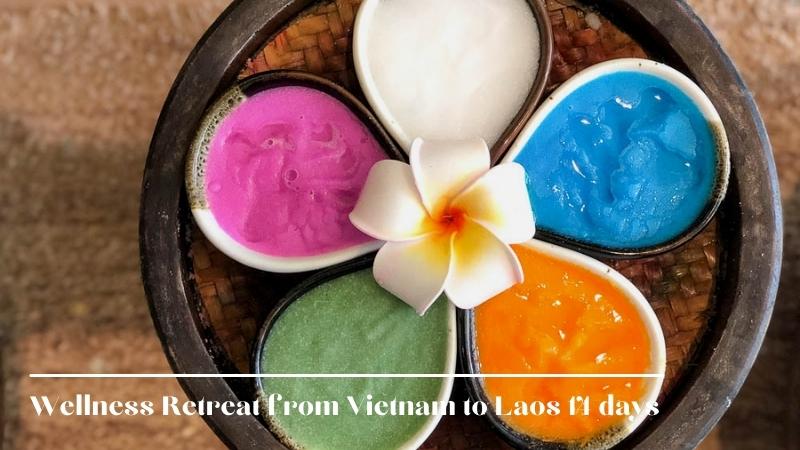 Wellness Retreat from Vietnam to Laos 14 days