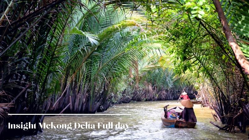 Insight Mekong Delta Full Day