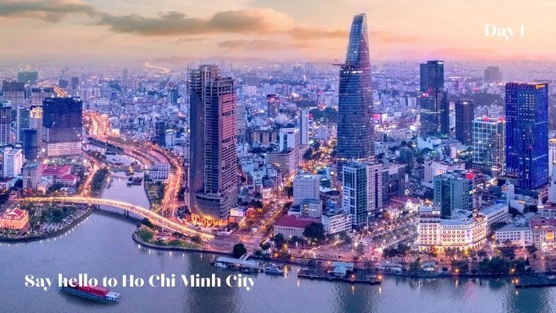 Day 1 Ho Chi Minh City Arrival