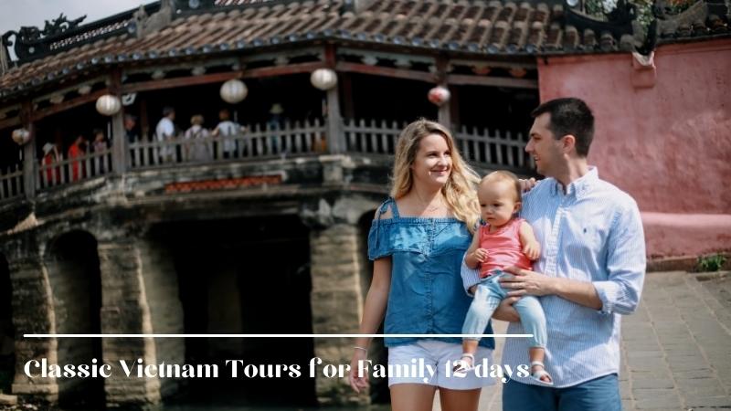 Classic Vietnam Tours For Family 12 Days (1)