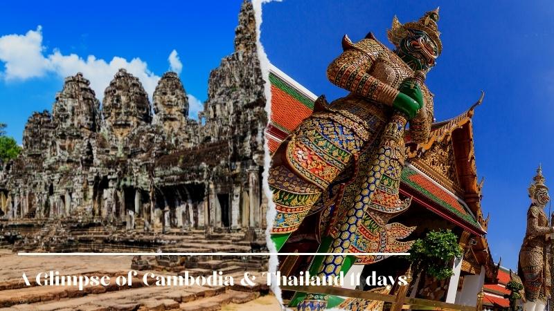 A Glimpse Of Cambodia & Thailand 11 Days